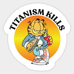 TITANISM KILLS Sticker